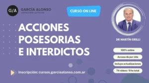 Acciones posesorias e interdictos procesales