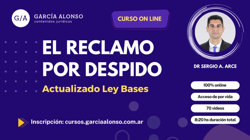 arce curso el reclamo por despido ley bases